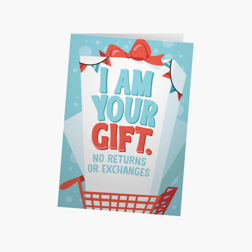 I am your gift | Greeting Card