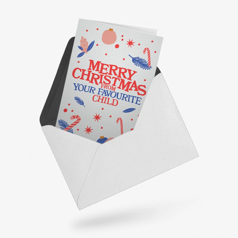 Merry Christmas from your favourite child | Greeting Card