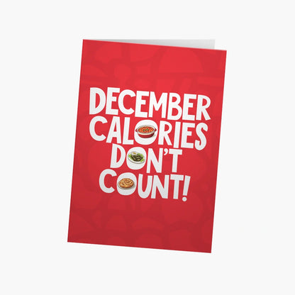 December calories don't count | Greeting Card