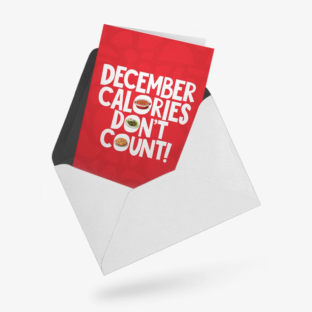 December calories don't count | Greeting Card